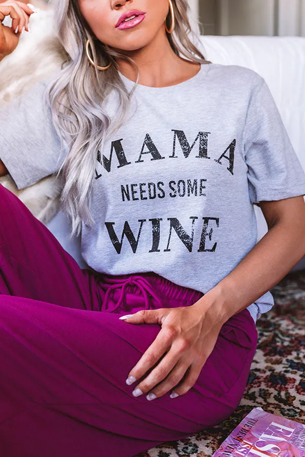 Mama Needs Some Wine Shift Tee in Grey